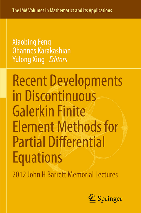 Recent Developments in Discontinuous Galerkin Finite Element Methods for Partial Differential Equations - 
