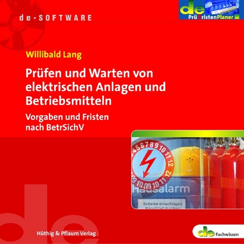 Prüfen und Warten von elektrischen Anlagen und Betriebsmitteln - Willibald Lang