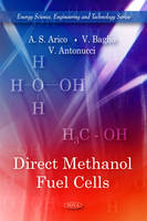 Direct Methanol Fuel Cells - A S Arico, V Baglio, V Antonucci