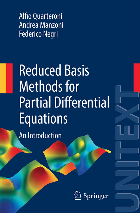 Reduced Basis Methods for Partial Differential Equations - Alfio Quarteroni, Andrea Manzoni, Federico Negri