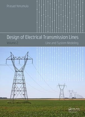 Design of Electrical Transmission Lines - Prasad Yenumula