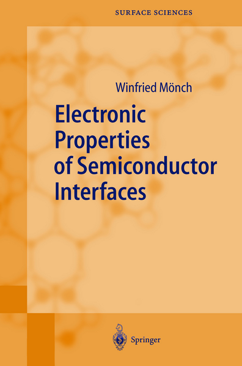 Electronic Properties of Semiconductor Interfaces - Winfried Mönch