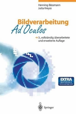 Bildverarbeitung Ad Oculos, m. CD-ROM - Henning Bässmann, Philipp W. Besslich