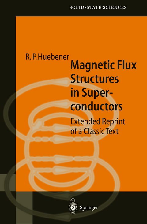 Magnetic Flux Structures in Superconductors - R.P. Huebener