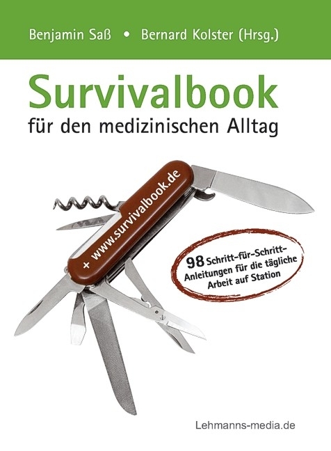 Survivalbook für den medizinischen Alltag - 
