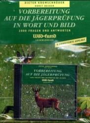 Vorbereitung auf die Jägerprüfung in Wort und Bild, m. CD-ROM - Dieter Kromschröder, Horst Becker