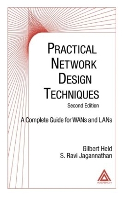 Practical Network Design Techniques - Gilbert Held, S. Ravi Jagannathan
