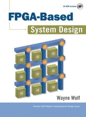 FPGA-Based System Design - Wayne Wolf