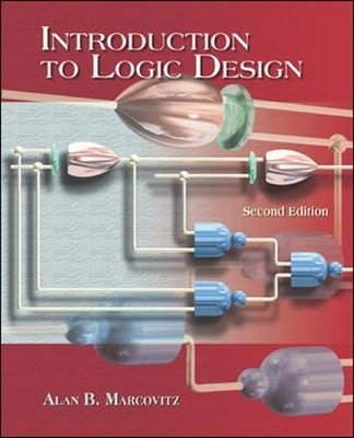 Introduction to Logic Design with CD ROM - Alan Marcovitz