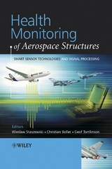 Health Monitoring of Aerospace Structures - 