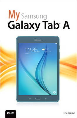 My Samsung Galaxy Tab A -  Eric Butow