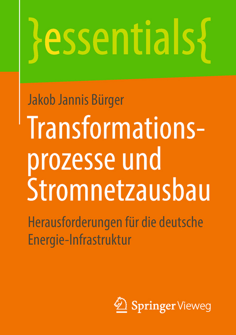 Transformationsprozesse und Stromnetzausbau - Jakob Jannis Bürger