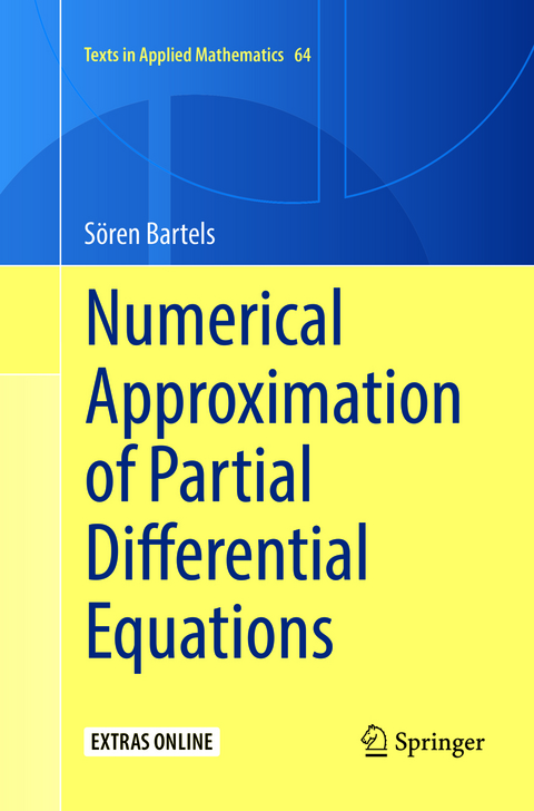 Numerical Approximation of Partial Differential Equations - Sören Bartels