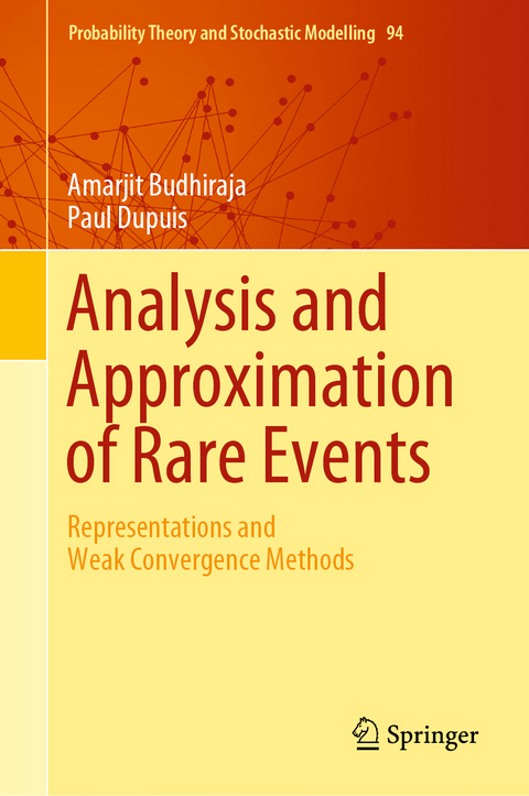 Analysis and Approximation of Rare Events - Amarjit Budhiraja, Paul Dupuis