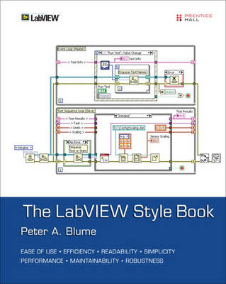 LabVIEW Style Book, The -  Peter A. Blume
