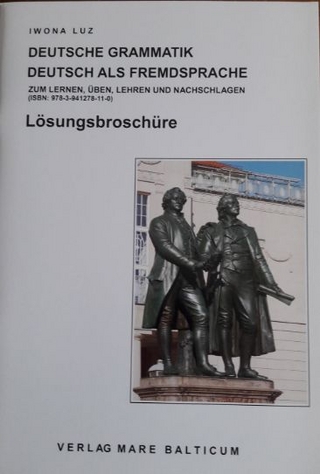 Deutsche Grammatik - Deutsch als Fremdsprache - Iwona Luz