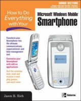 How to Do Everything with Your Smartphone, Windows Mobile Edition -  Jason R. Rich