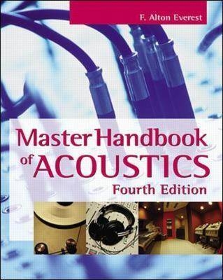 Master Handbook of Acoustics -  F. Alton Everest