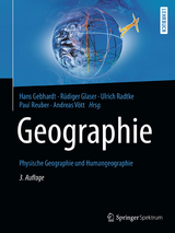 Geographie - Gebhardt, Hans; Glaser, Rüdiger; Radtke, Ulrich; Reuber, Paul; Vött, Andreas