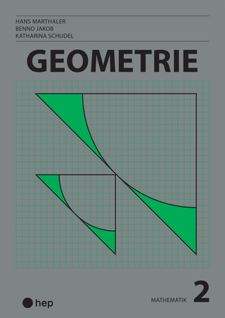 Geometrie - Benno Jakob; Hans Marthaler; Katharina Schudel