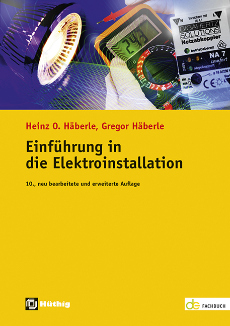 Einführung in die Elektroinstallation - Gregor Häberle, Heinz O. Häberle