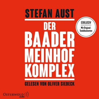 Der Baader-Meinhof-Komplex - Stefan Aust; Oliver Siebeck