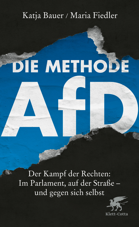 Die Methode AfD - Katja Bauer, Maria Fiedler