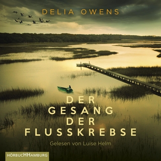 Der Gesang der Flusskrebse - Delia Owens; Luise Helm