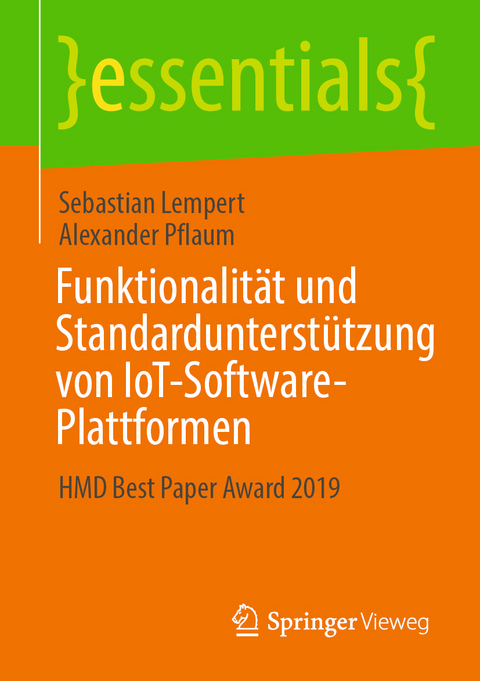 Funktionalität und Standardunterstützung von IoT-Software-Plattformen - Sebastian Lempert, Alexander Pflaum