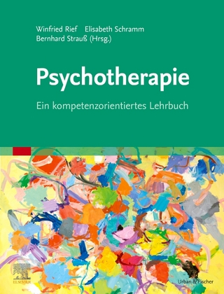 Psychotherapie - Winfried Rief; Elisabeth Schramm; Bernhard Strauß