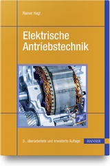 Elektrische Antriebstechnik - Rainer Hagl