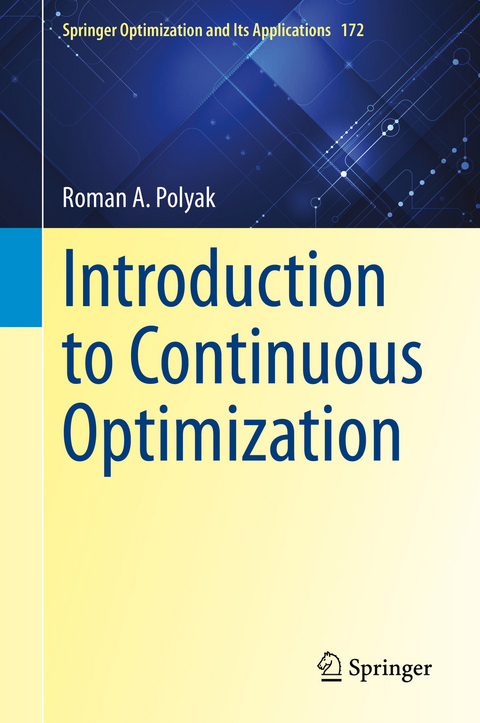 Introduction to Continuous Optimization - Roman A. Polyak