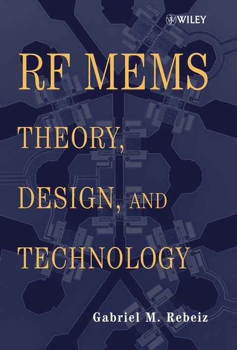 RF MEMS -  Gabriel M. Rebeiz