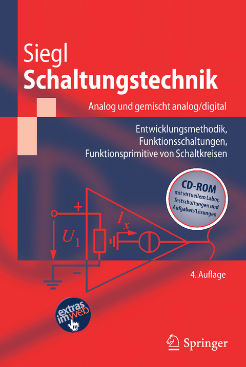 Schaltungstechnik - Analog und gemischt analog/digital -  Johann Siegl