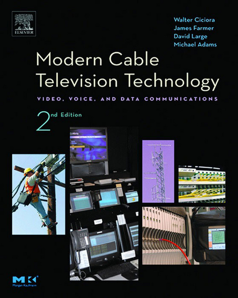 Modern Cable Television Technology -  James Farmer,  David Large