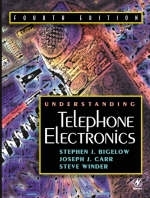 Understanding Telephone Electronics -  Stephen Bigelow,  Joseph Carr,  Steve Winder
