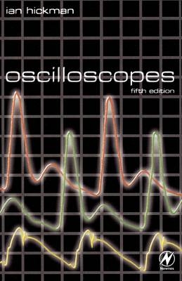Oscilloscopes -  Ian Hickman
