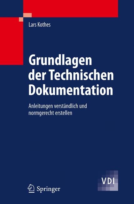 Grundlagen der Technischen Dokumentation - Lars Kothes
