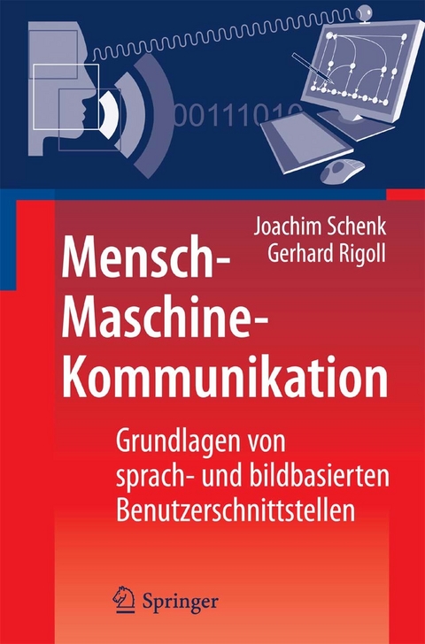 Mensch-Maschine-Kommunikation -  Joachim Schenk,  Gerhard Rigoll