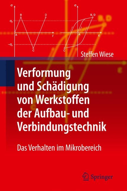 Verformung und Schädigung von Werkstoffen der Aufbau- und Verbindungstechnik - Steffen Wiese