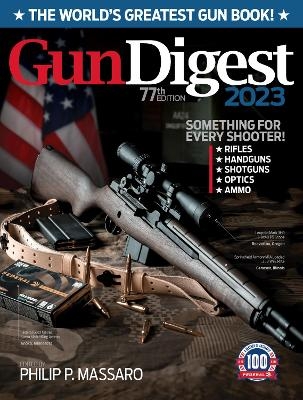 Gun Digest 2023 - Philip Massaro