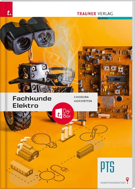Fachkunde Elektro PTS + TRAUNER-DigiBox - Dietmar Chodura, Christian Hofstätter